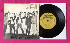 Fall - It's The New Thing 7" Single Released on Step Forward Records in 1978