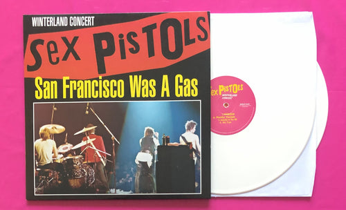 Sex Pistols - San Francisco Was A Gas LP Double White Vinyl With Extras