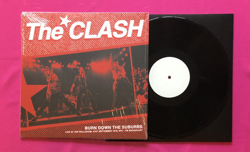 Clash - Burn Down The Suburbs LP Recorded Live Palladium NYC 1979