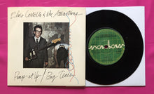 Load image into Gallery viewer, Elvis Costello &amp; the Attractions - Pump it Up 7&quot; on Radar Records From 1978