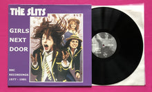 Load image into Gallery viewer, Slits - Girls Next Door LP Three John Peel BBC Sessions From 1979 - 1981
