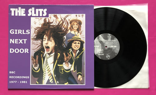 Slits - Girls Next Door LP Three John Peel BBC Sessions From 1979 - 1981