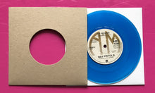 Load image into Gallery viewer, Sex Pistols - God Save The Queen 7&quot; A&amp;M Reproduction On Blue Vinyl