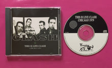 Load image into Gallery viewer, Clash - This Is Live Clash CD Chicago Nov 1979 A Weeping Goat Release