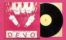 Load image into Gallery viewer, Devo - Sing If You're Glad To Be Devo LP Live At Mabuhay Gardens 78