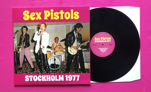 Sex Pistols - Stockholm 1977 LP Live 28th July 1977 Glädjehuset Stockholm