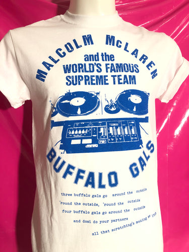 Malcolm McLaren Buffalo Gals / World's Famous white T-Shirt