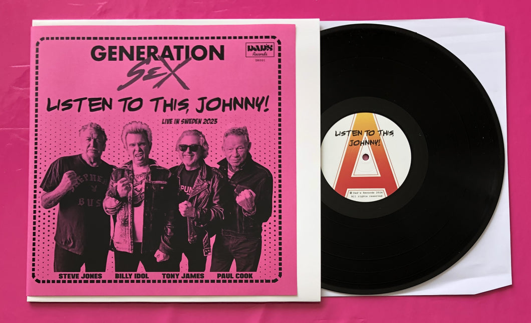 Generation Sex - Listen To This, Johnny! LP Live Gothenburg June2023