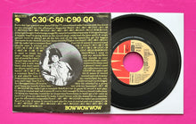 Load image into Gallery viewer, Bow Wow Wow - C30 C60 C90 Go! 7" Single German Pressing On EMI From 1980