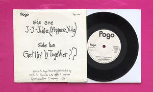 Julie And Gordon - J-J-Julie (YIppie Yula) 7" Single Pogo Records 1979