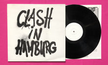 Load image into Gallery viewer, Clash - Clash/Cash In Hamburg LP Recorded Live in Hamburg May 1980