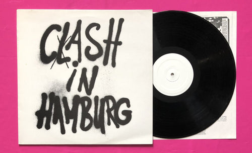 Clash - Clash/Cash In Hamburg LP Recorded Live in Hamburg May 1980