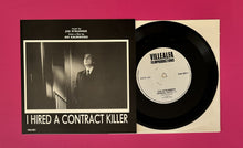 Load image into Gallery viewer, Joe Strummer - I Hired A Contract Killer 7" Single Villealfa Records