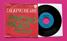 Load image into Gallery viewer, Talking Heads - Psycho Killer 7" Single Belgian Pressing Philips Records 1977