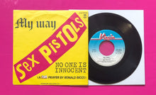 Load image into Gallery viewer, Sex Pistols - My Way /No One Is Innocent 7&quot; Original Italian Pressing 1978