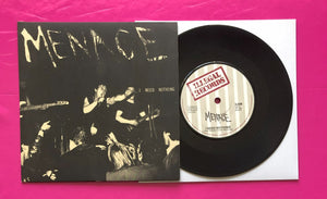 Menace - I Need Nothing 7" Single Released On Illegal Records From 1978
