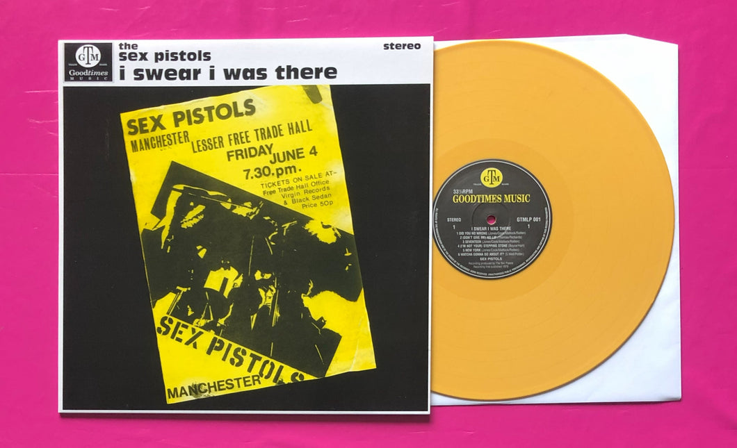 Sex Pistols - I Swear I Was There LP Manchester 1976 Yellow Vinyl + Poster