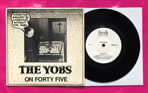 The Yobs - The Yobs on 45 7" Released by Fresh Records in 1981 (The Boys)