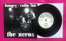 Load image into Gallery viewer, The Zeros - Hungry / Radio Fun 7&quot; Single on Small Wonder Records in 1977