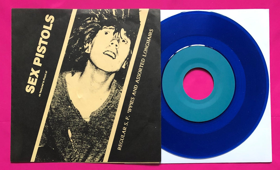 Sex Pistols - Regular S.F. 'Ippies ... Blue Vinyl 7