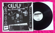 Load image into Gallery viewer, Crisis - Live at Surrey Uni Guildford LP Recorded 1980 Hardcore Records