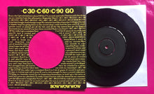 Load image into Gallery viewer, Bow Wow Wow - C30 C60 C90 Go 7&quot; Single Released on EMI in 1980