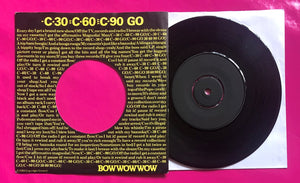Bow Wow Wow - C30 C60 C90 Go 7" Single Released on EMI in 1980
