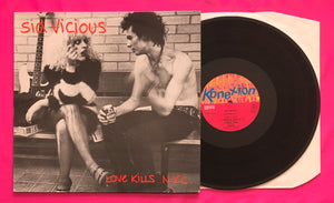 Sid Vicious - Love Kills NYC LP on Konexion / More Chaos Records From 1985