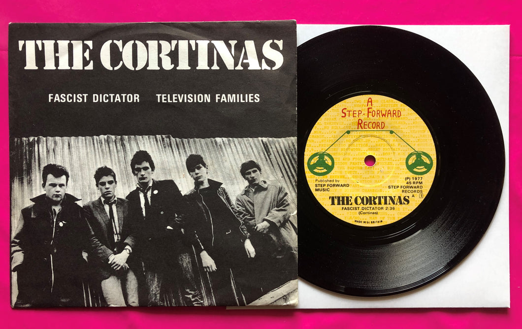 The Cortinas - Fascist Dictator / Television Families Step Forward Records 1977