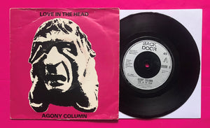 Agony Column - Love in the Head 7" Released on Back Door Records in 1980