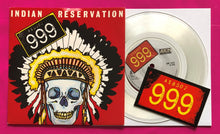 Load image into Gallery viewer, 999 - Indian Reservation 7&quot; Clear Vinyl Issue With Sticker on Albion Records 1981