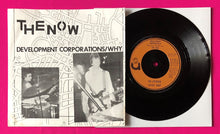 Load image into Gallery viewer, The Now - Development Corporations 7&quot; on Ultimate Records From 1977